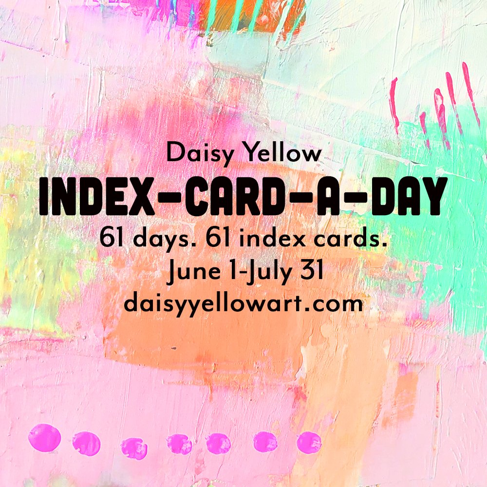colorful image with text reading "Index-Card-a-Day. 61 dyas. 61 index cards. June 1-July 31."